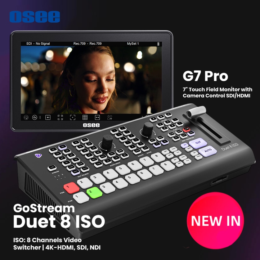 【OSEE】7インチオンカメラモニター「OSEE G7 プロ」＆8チャンネルのストリーミングスイッチャー「GoStream Duet 8 ISO」